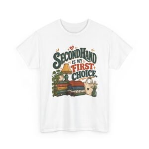 Second Hand Is My First Choice Tee